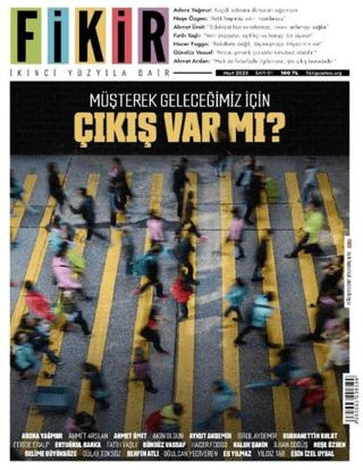 Fikir Dergisi Sayı: 1 Mart 2025 | Fikir Dergisi (Ciltsiz)
