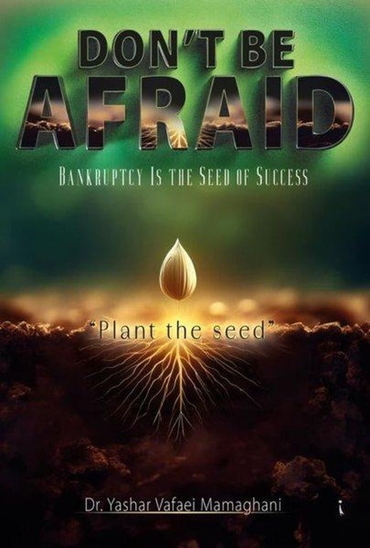 Don't Be Afraid - Bankruptcy is the Seed of Success | İkinci Adam Yayınları (e-Kitap)