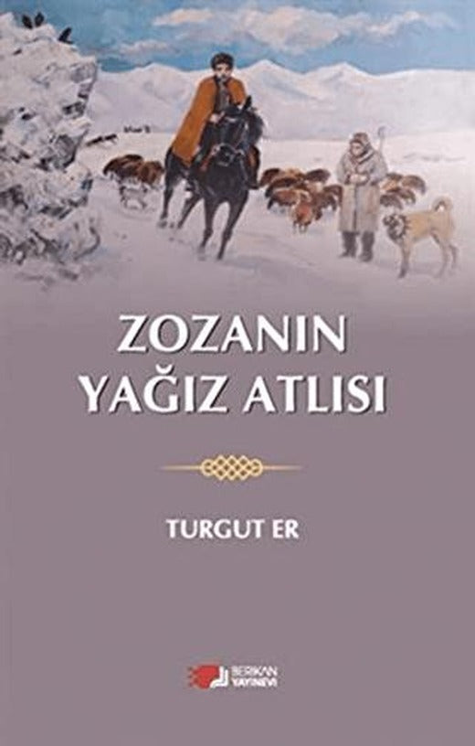 Zozanın Yağız Atlısı | Berikan Yayınevi (Ciltsiz)