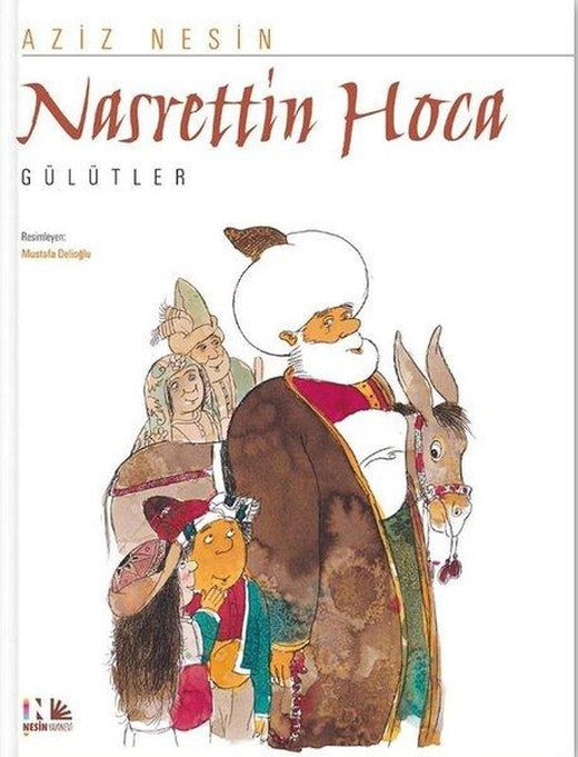 Nasrettin Hoca - Gülütler | Nesin Yayınevi - Yayınevi Genel Dizisi (İnce Kapak)