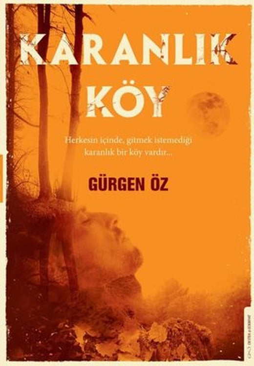 Karanlık Köy | Destek Yayınları