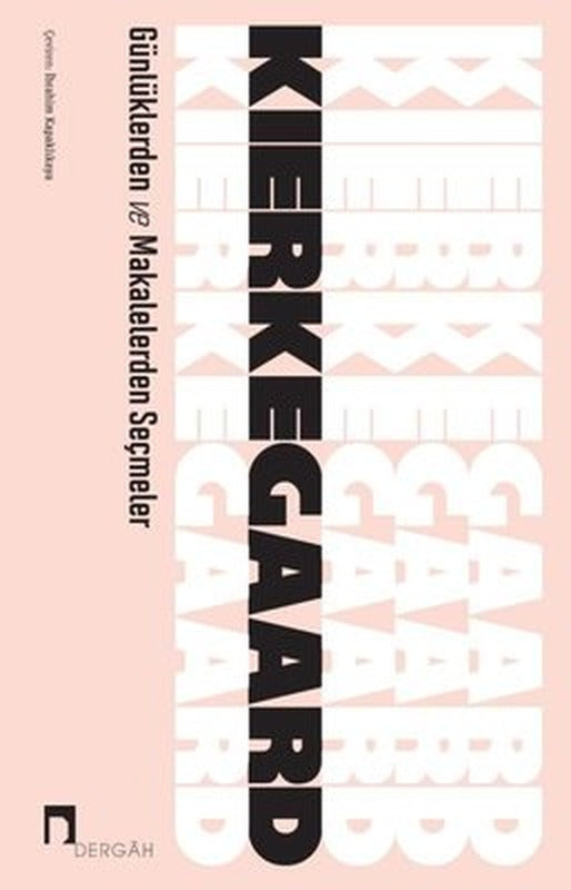 Günlüklerden ve Makalelerden Seçmeler | Dergah Yayınları