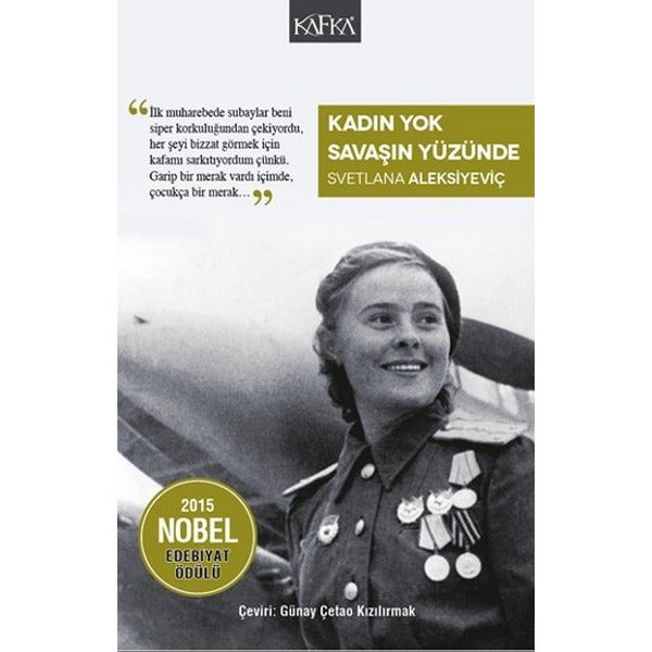 Kadın Yok Savaşın Yüzünde | Kafka Kitap (İnce Kapak)