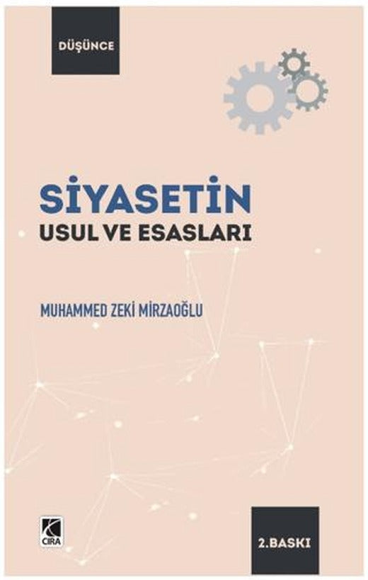 Siyasetin Usul ve Esasları | Çıra Yayınları (Ciltsiz)