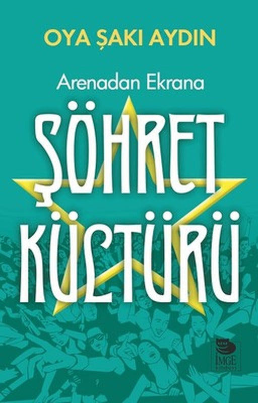 Şöhret Kültürü | İmge Kitabevi