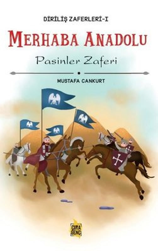 Merhaba Anadolu-Diriliş Zaferleri 1 - Pasinler Zaferi | Çıra Genç