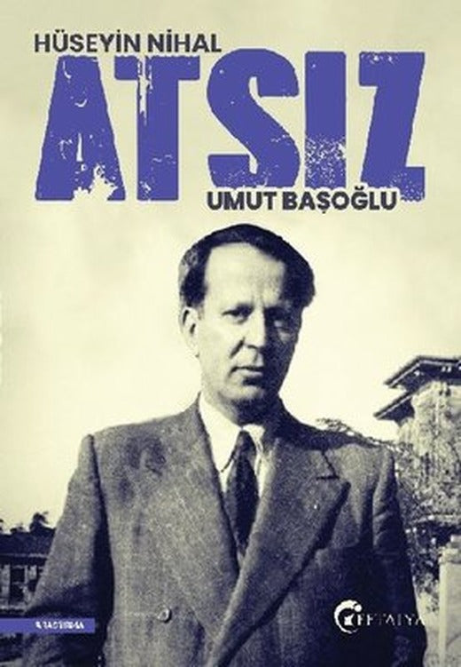 Hüseyin Nihal Atsız | Eftalya Yayınları
