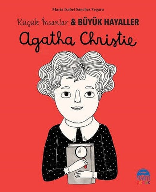 Agatha Christie-Küçük İnsanlar ve Büyük Hayaller | Martı Yayınları
