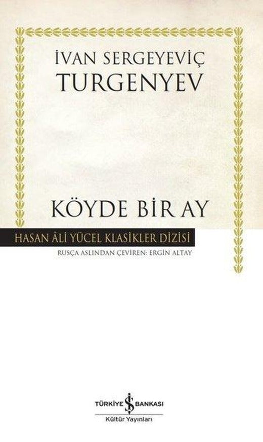 Köyde Bir Ay | İş Bankası Kültür Yayınları (Ciltli)