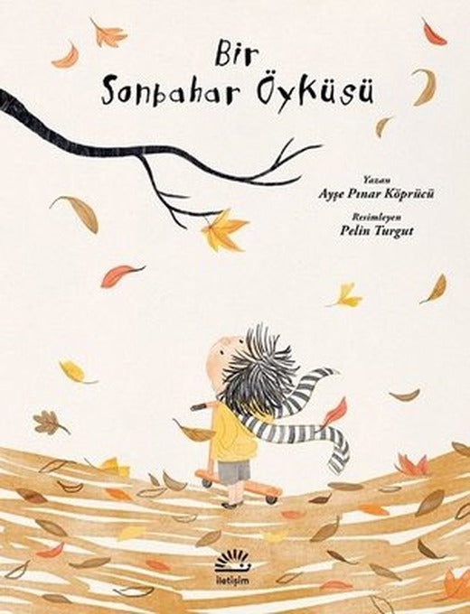 Bir Sonbahar Öyküsü | İletişim Yayınları