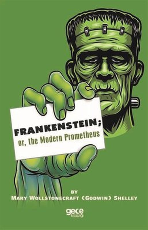 Frankenstein or the Modern Prometheus | Gece Kitaplığı