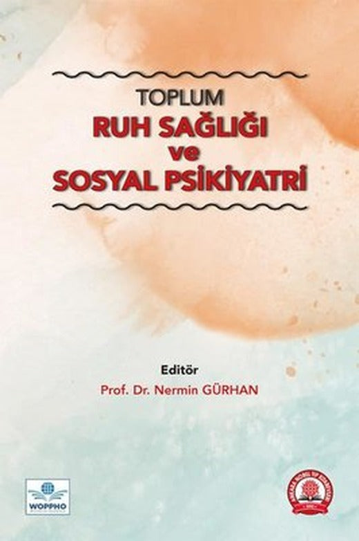 Toplum Ruh Sağlığı ve Sosyal Psikiyatri | Ankara Nobel Tıp