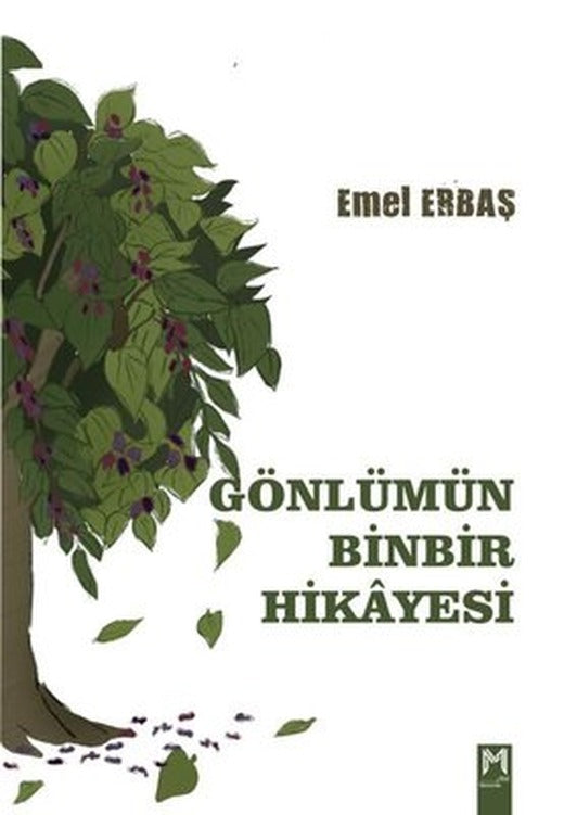 Gönlümün Binbir Hikayesi | Memento Mori Yayınları (İnce Kapak)