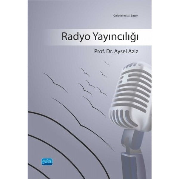Radyo Yayıncılığı | Nobel Akademik Yayıncılık (İnce Kapak)