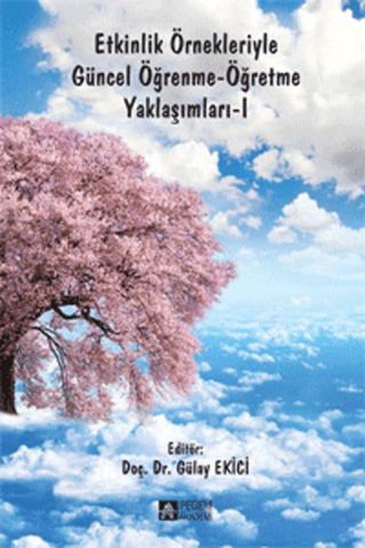 Etkinlik Örnekleriyle Güncel Öğrenme-Öğretme Yaklaşımları 1