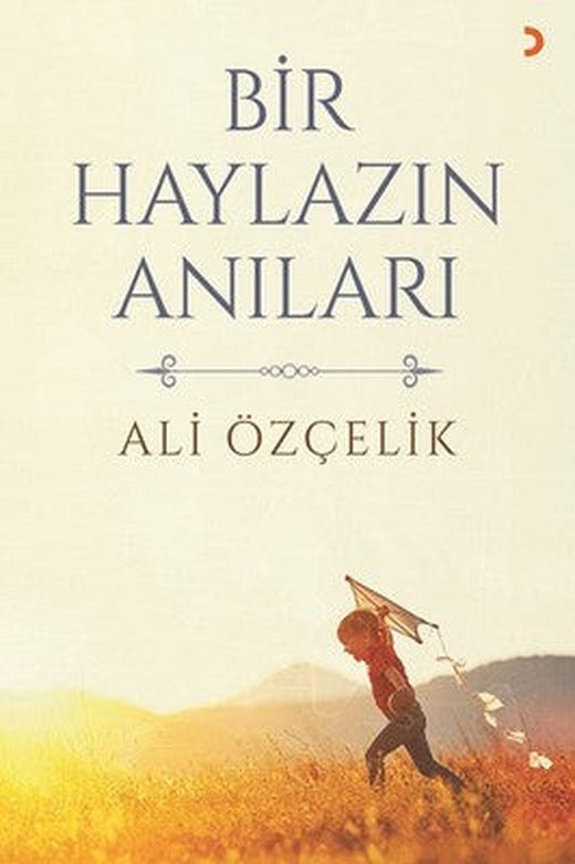 Bir Haylazın Anıları | Cinius