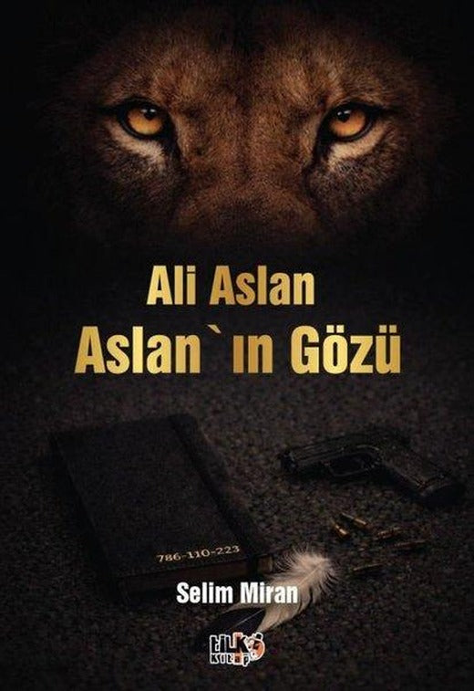 Ali Aslan - Aslan'ın Gözü | Tilki Kitap (İnce Kapak)