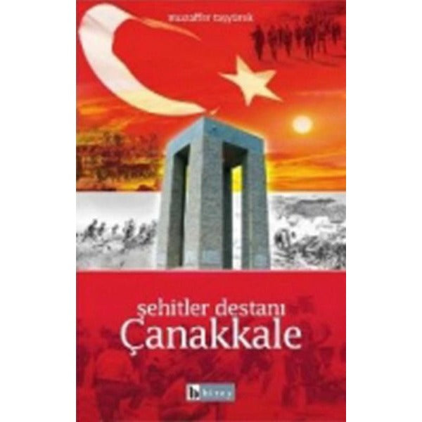 Şehitler Destanı Çanakkale | Birey Yayıncılık