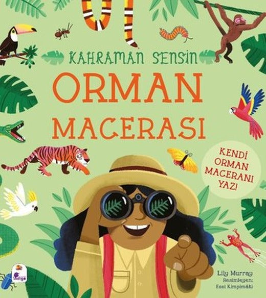 Orman Macerası - Kahraman Sensin | İndigo Çocuk (İnce Kapak)