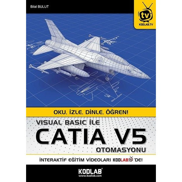 Visual Basic ile Catia V5 Otomasyonu | Kodlab (İnce Kapak)