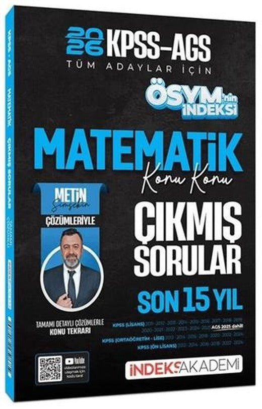 2026 KPSS MEB-AGS Matematik ÖSYM'nin İndeksi Çıkmış Sorular Son 15 Yıl Konu Konu Çözümlü | İndeks Akademi Yayıncılık (Ciltsiz)
