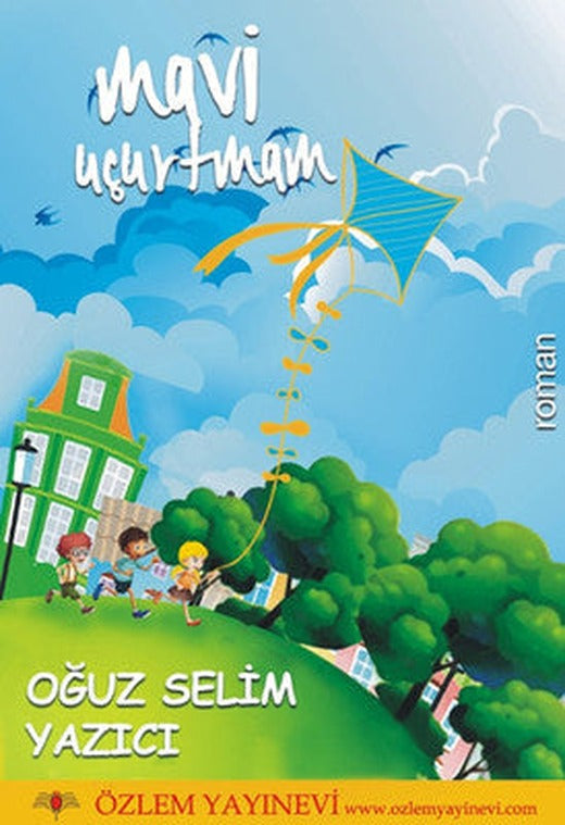 Mavi Uçurtmam | Özlem Yayınevi
