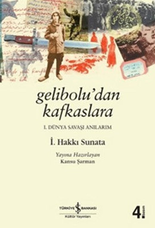 Geliboludan Kafkaslara | İş Bankası Kültür Yayınları