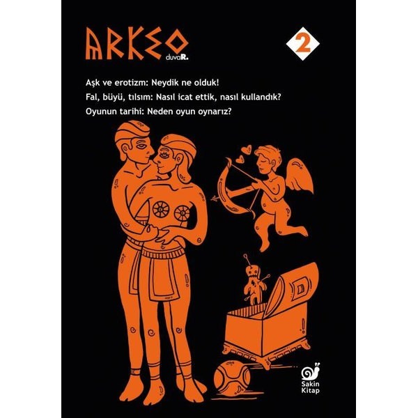 Arkeo Duvar 2 - Aşk ve Erotizm Fal Büyü Tılsım Oyunun Tarihi | Sakin Kitap (İnce Kapak)