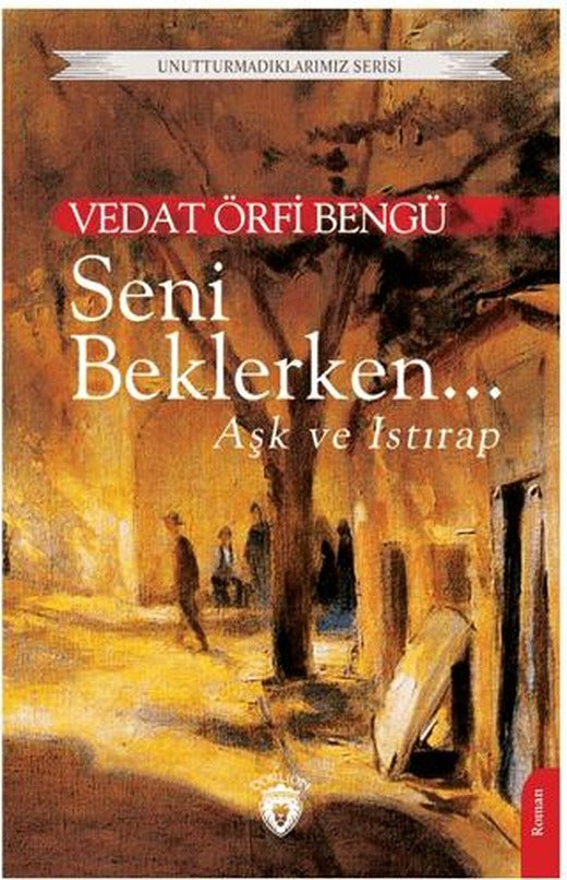 Seni Beklerken... | Dorlion Yayınları (Ciltsiz)