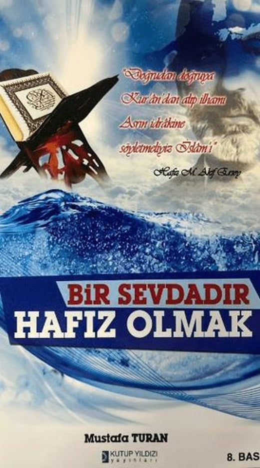 Bir Sevdadır Hafız Olmak