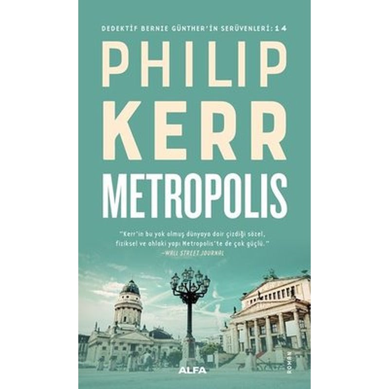 Metropolis - Dedektif Bernie Gunther 14 | Alfa Yayınları