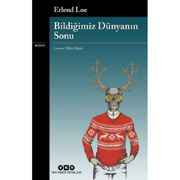 Bildiğimiz Dünyanın Sonu | Yapı Kredi Yayınları