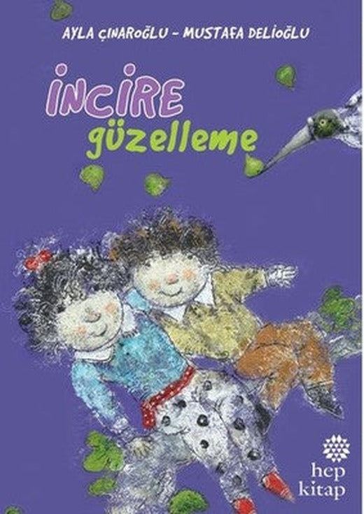İncire Güzelleme | Hep Kitap