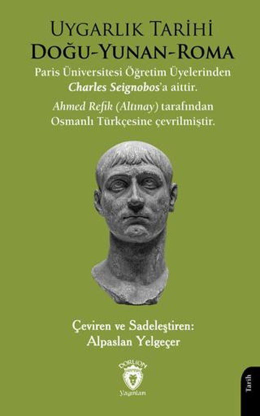 Uygarlık Tarihi Doğu-Yunan-Roma | Dorlion Yayınları (Ciltsiz)