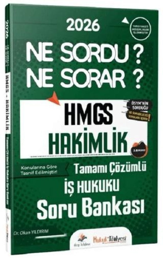 2026 Hukuk Atölyesi HMGS Hakimlik İş Hukuku Ne Sordu Ne Sorar Soru Bankası