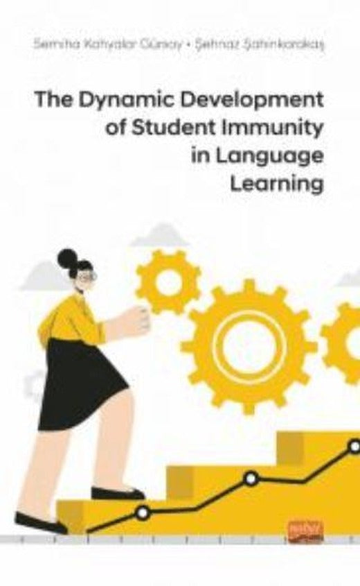 The Dynamic Development of Student Immunity in Language Learning | Nobel Bilimsel Eserler (Ciltsiz)