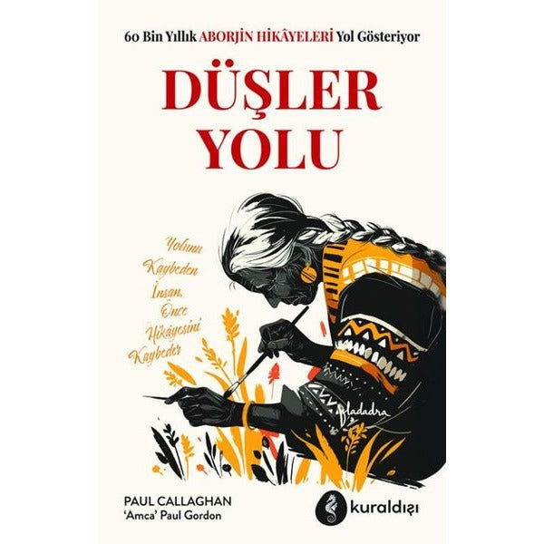 Düşler Yolu | Kuraldışı Yayınları (İnce Kapak)