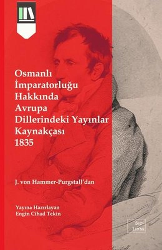 Osmanlı İmparatorluğu Hakkında Avrupa Dillerindeki Yayınlar Kaynakçası 1835 | Serlevha Yayınevi