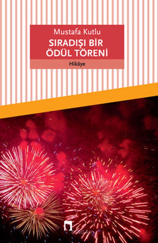 Sıradışı Bir Ödül Töreni | Dergah Yayınları