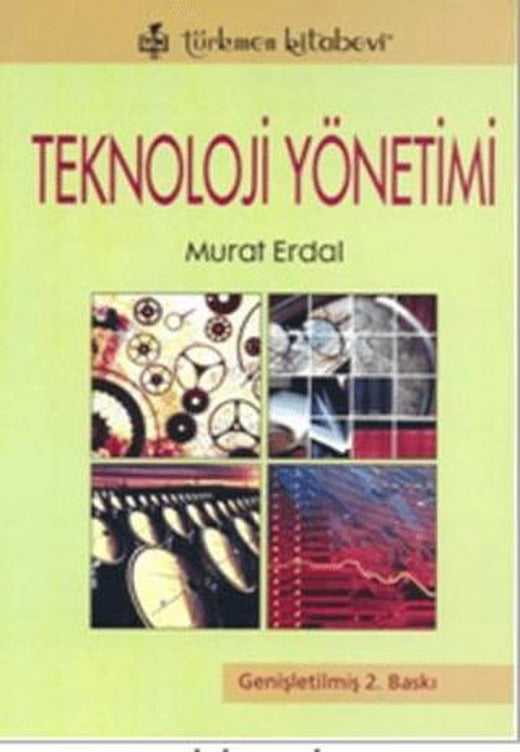 Teknoloji Yönetimi | Türkmen Kitabevi (Ciltsiz)