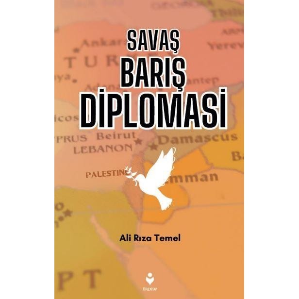 Savaş Barış Diplomasi | Tire Kitap (Ciltsiz)