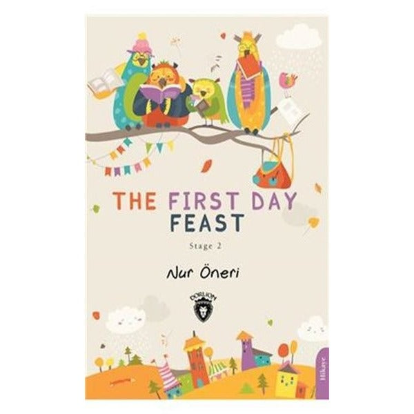 The First Day Feast - Stage 2 | Dorlion Yayınevi