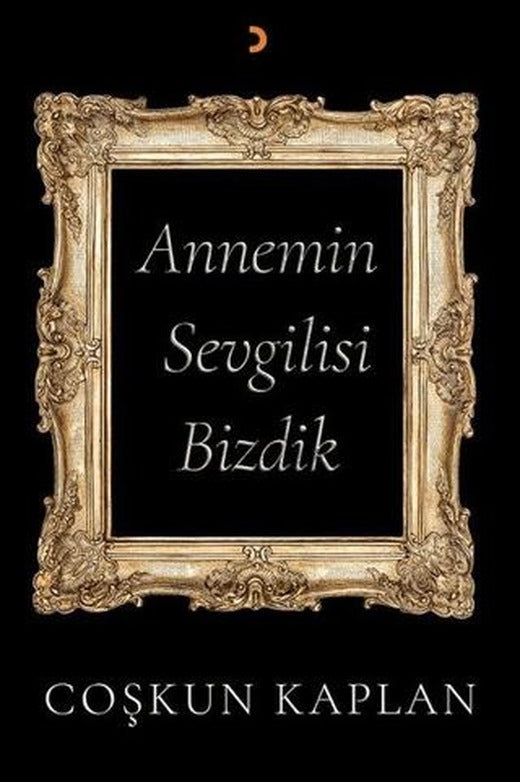 Annemin Sevgilisi Bizdik