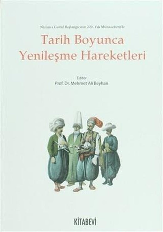 Tarih Boyunca Yenileşme Hareketleri | Kitabevi Yayınları (Ciltsiz)