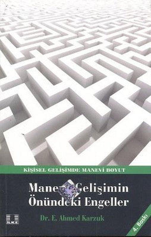 Manevi Gelişimin Önündeki Engeller | İlke Yayıncılık