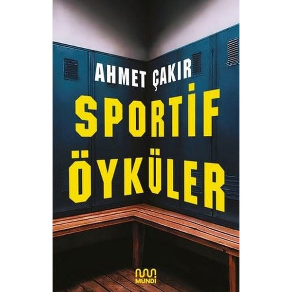 Sportif Öyküler | Mundi (İnce Kapak)
