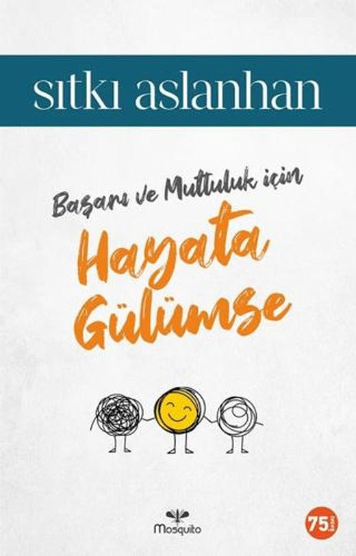 Başarı ve Mutluluk için Hayata Gülümse