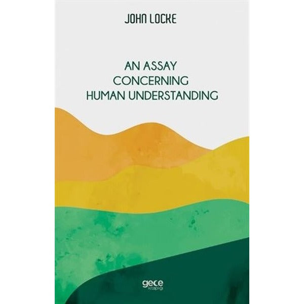 An Assay Concerning Human Understanding | Gece Kitaplığı