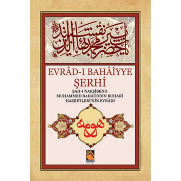 Evrad-ı Bahaiyye Şerhi | Buhara Yayınları (Ciltsiz)