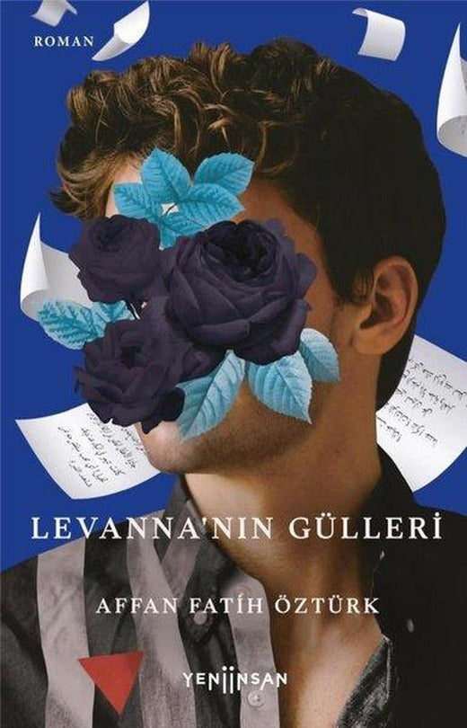 Levanna'nın Gülleri | Yeni İnsan Yayınevi (İnce Kapak)